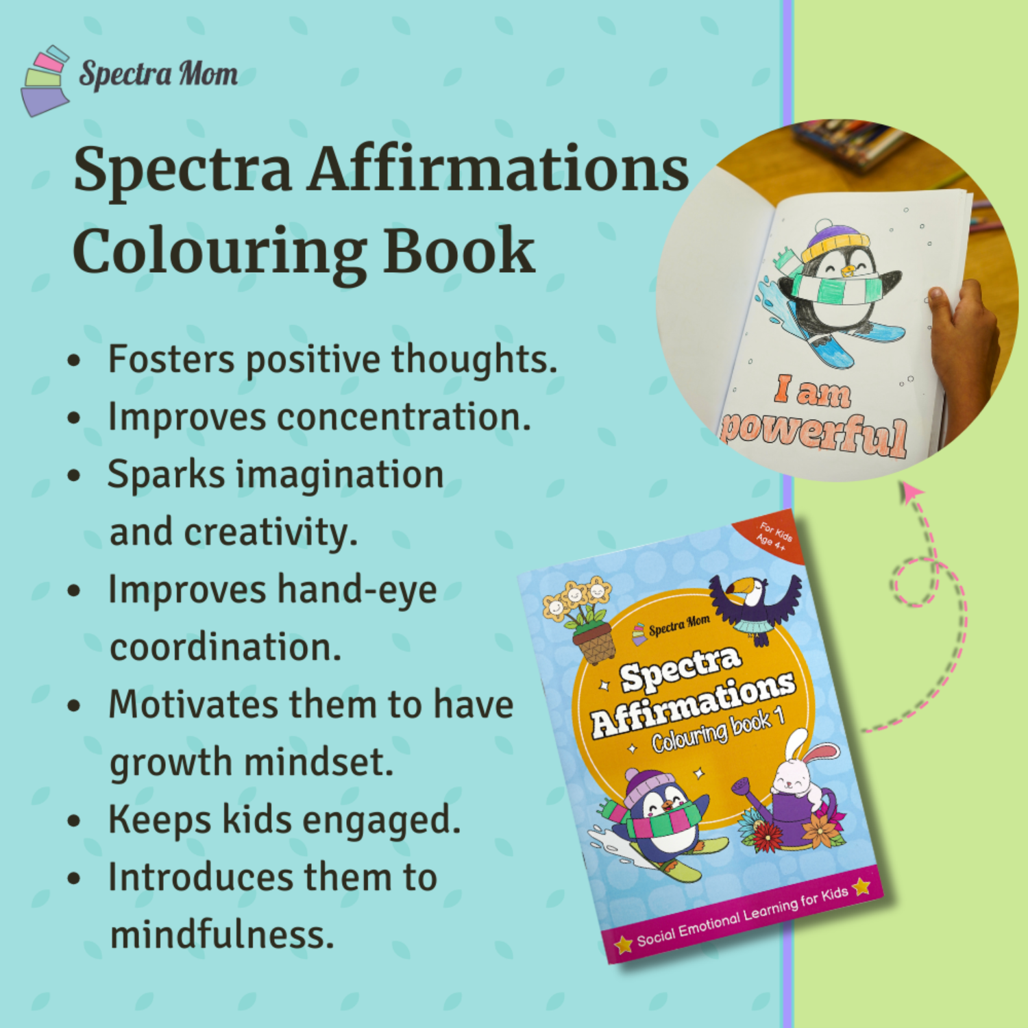 Spectra Affirmations Colouring Book 1 | for Kids 4+ | Vivid Illustrations | Affirmations for Motivation, Self Confidence & Emotional Resilience
