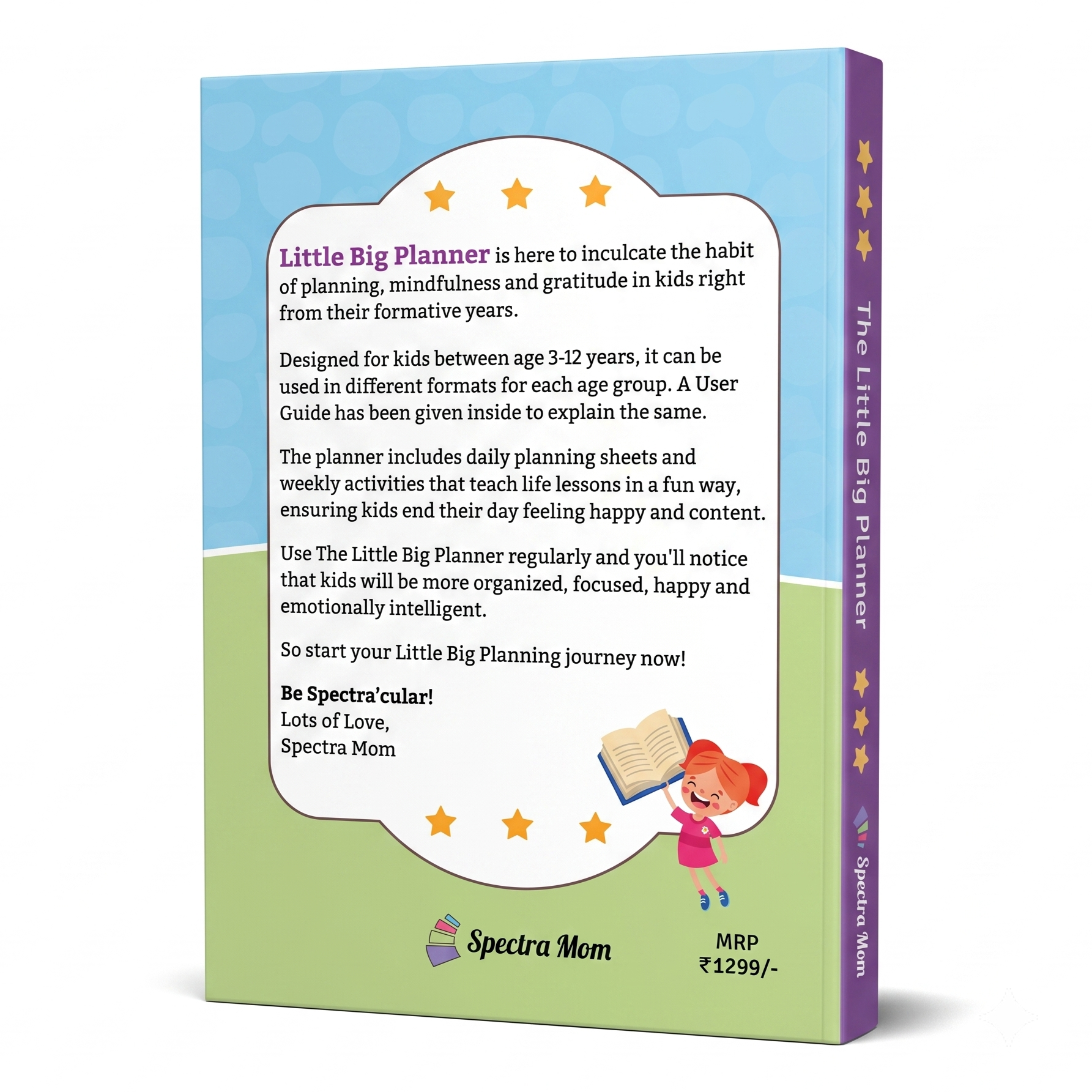 The Little Big Planner - The Ultimate Planner for Kids | For Ages 3-5 (Parental Use) | For Ages 6-8 (Collaborative Use) | For Ages 9-12 (Independent Use) | Practice Gratitude & Mindfulness | Daily Journal | Size A5 | Hard Cover | Flat Lay Design | 90 GSM
