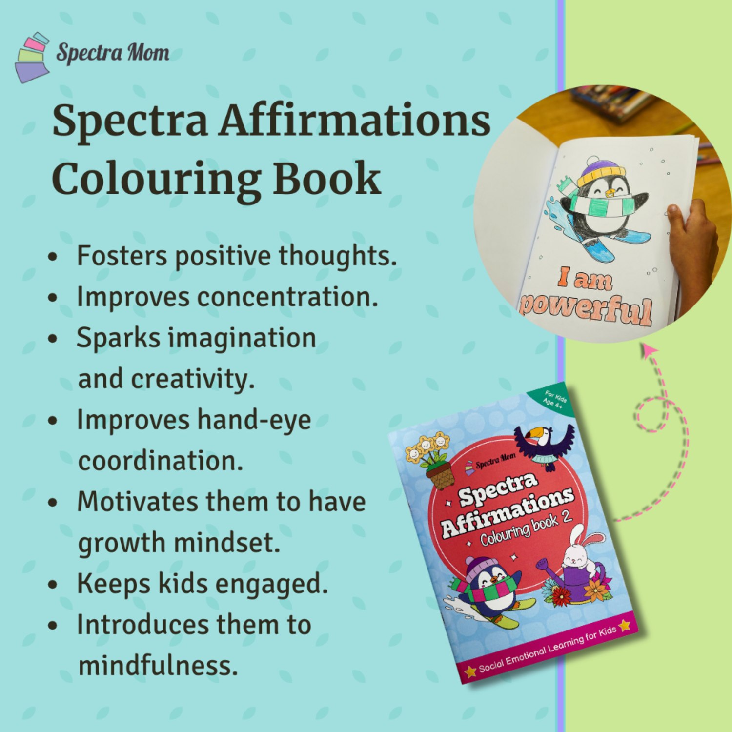 Spectra Affirmations Colouring Book 2 | for Kids 4+ | Vivid Illustrations | Affirmations for Motivation, Self Confidence & Emotional Resilience