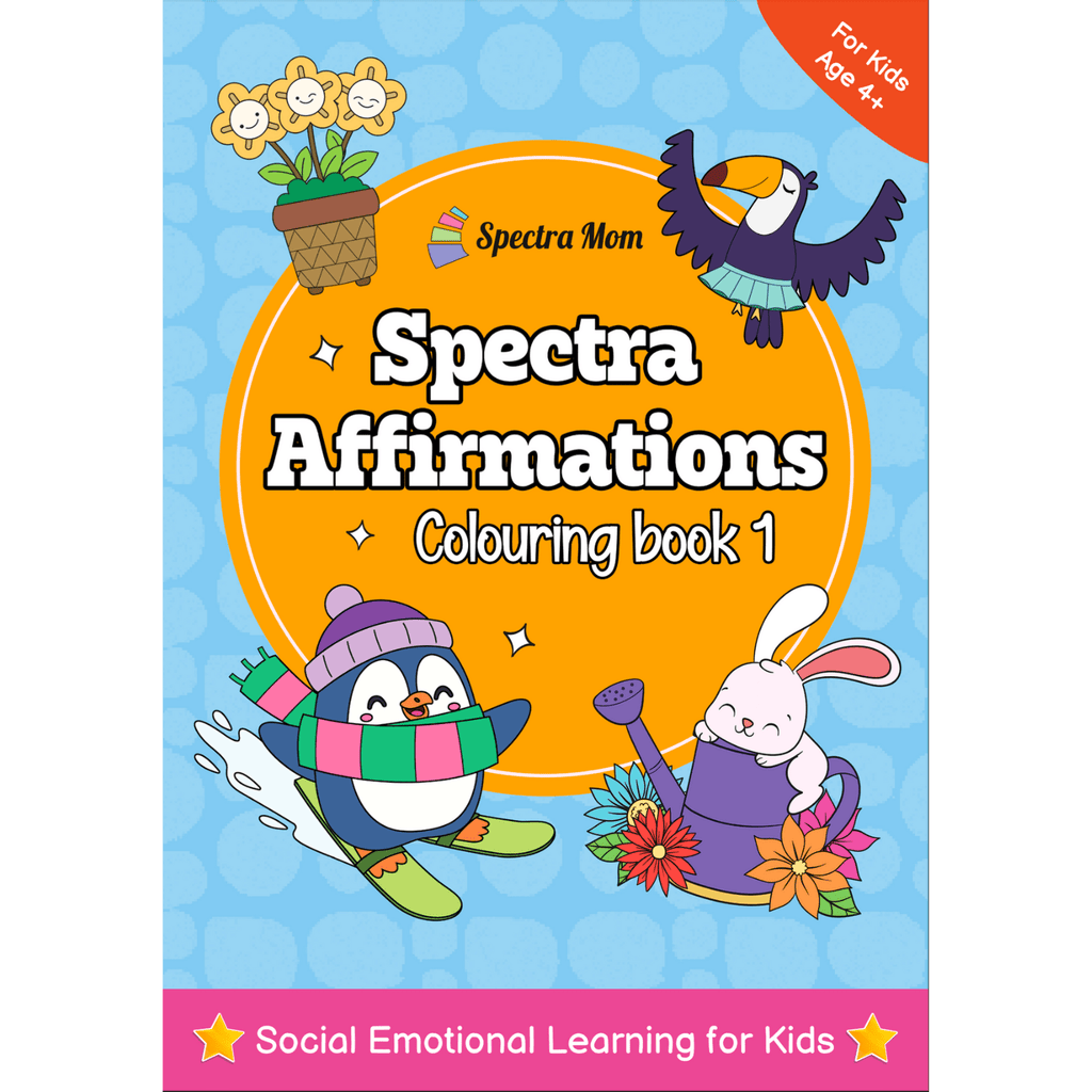 Spectra Affirmations Colouring Book 1 | for Kids 4+ | Vivid Illustrations | Affirmations for Motivation, Self Confidence & Emotional Resilience - Spectra Mom