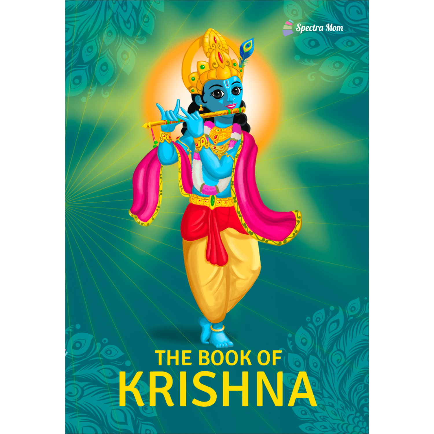 The Book of Krishna | Stories and Adventures of Lord Krishna | Board Book | Made for all Ages 0 - 99 | - Spectra Mom